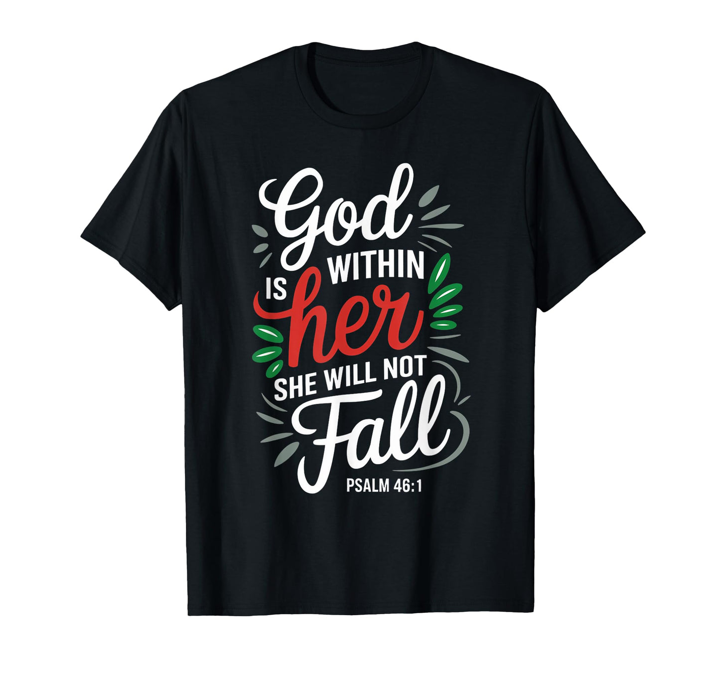 God Is Within Her Gospel Christian Pray Faith Bible Verse T-Shirt