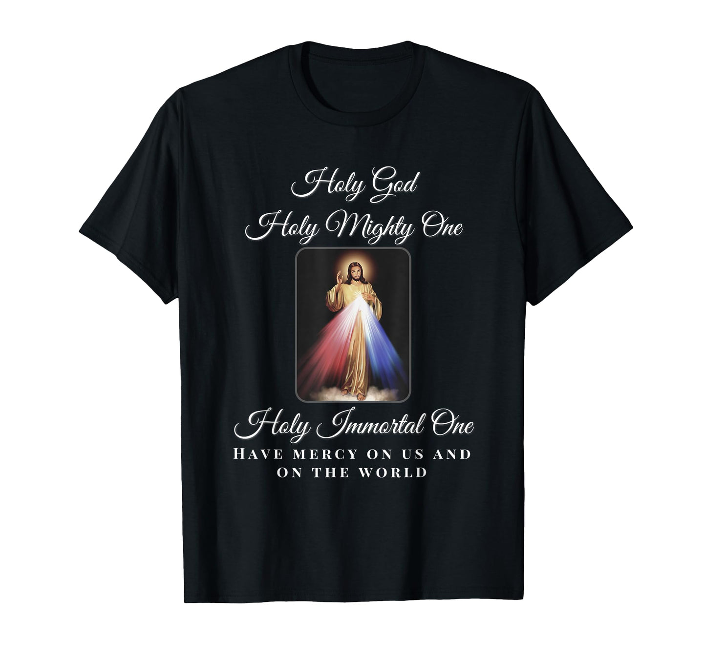 Divine Mercy Holy God Holy Mighty One Prayer Catholic T-Shirt