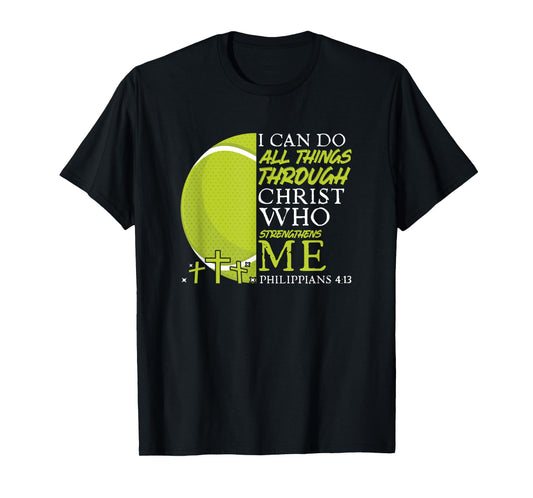 Can Do All Things Tennis Player Christian Bible Verse T-Shirt