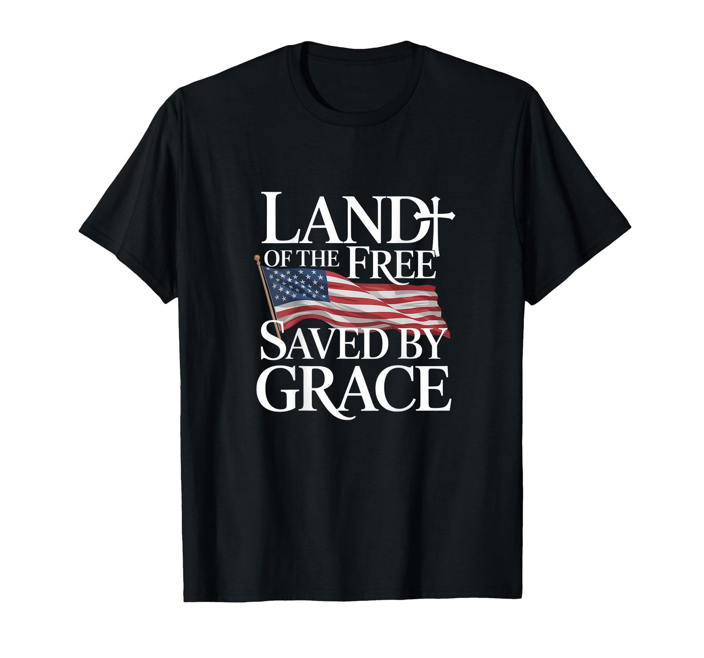 Land Of The Free Saved By Grace Backprint T-Shirt