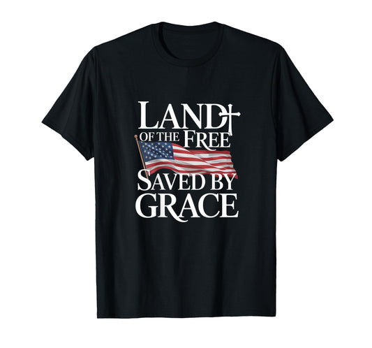 Land Of The Free Saved By Grace Backprint T-Shirt