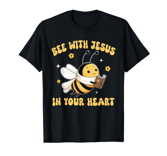 Bees Christian Bee With Jesus in Your Heart Jesus Lover T-Shirt
