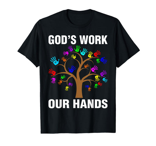 God's Work Our Hands Christian Shirts For Women Bible Verse T-Shirt