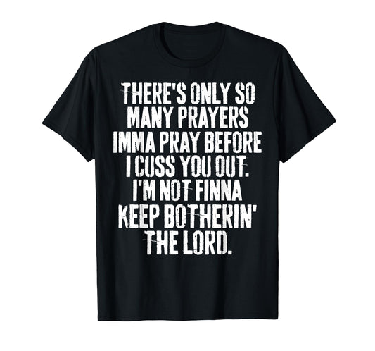 Grunge Funny Christian Imma Pray Before I Cuss You Out T-Shirt