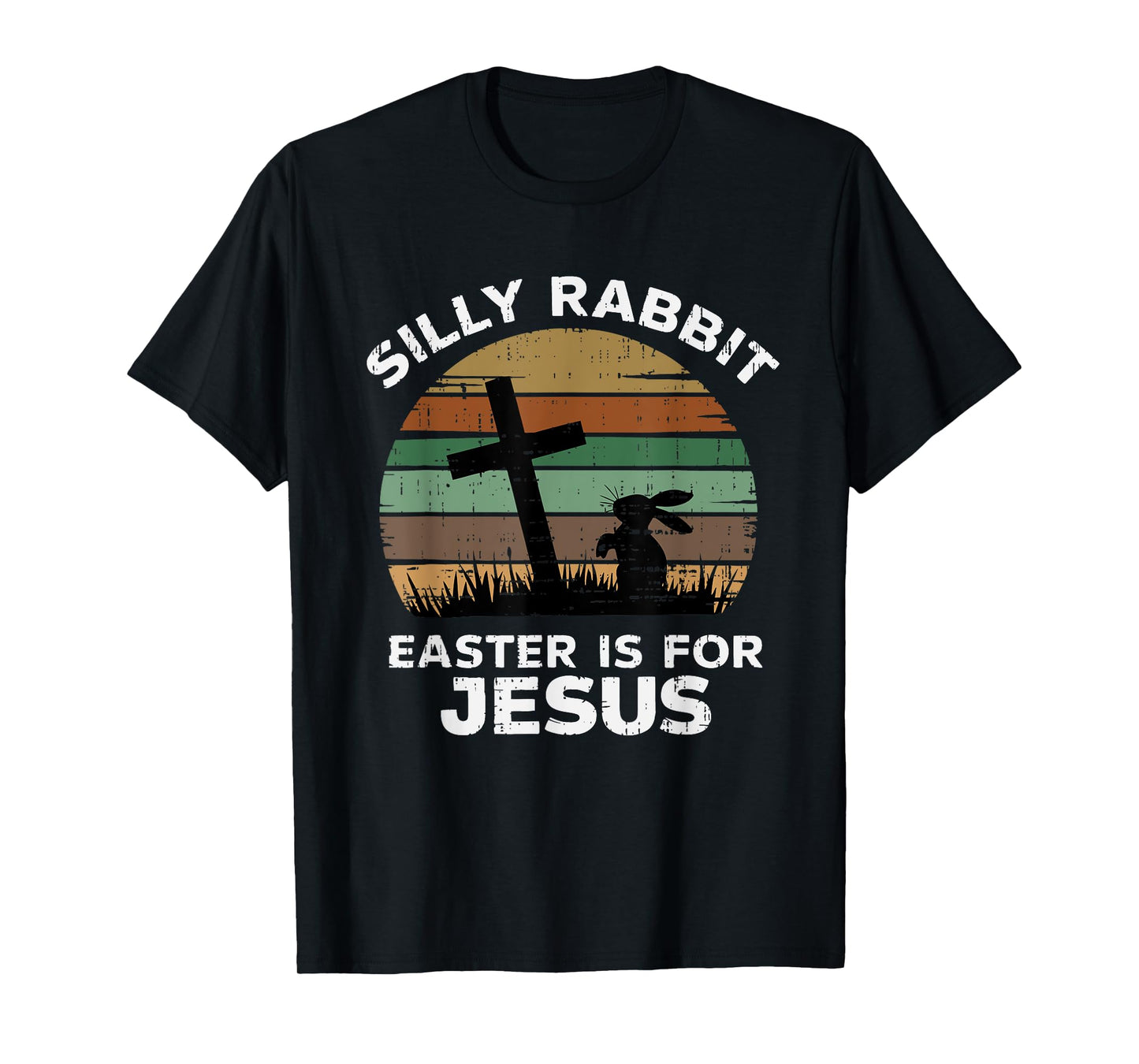 Easter Day Silly Rabbit Easter Is For Jesus Christian Bunny T-Shirt