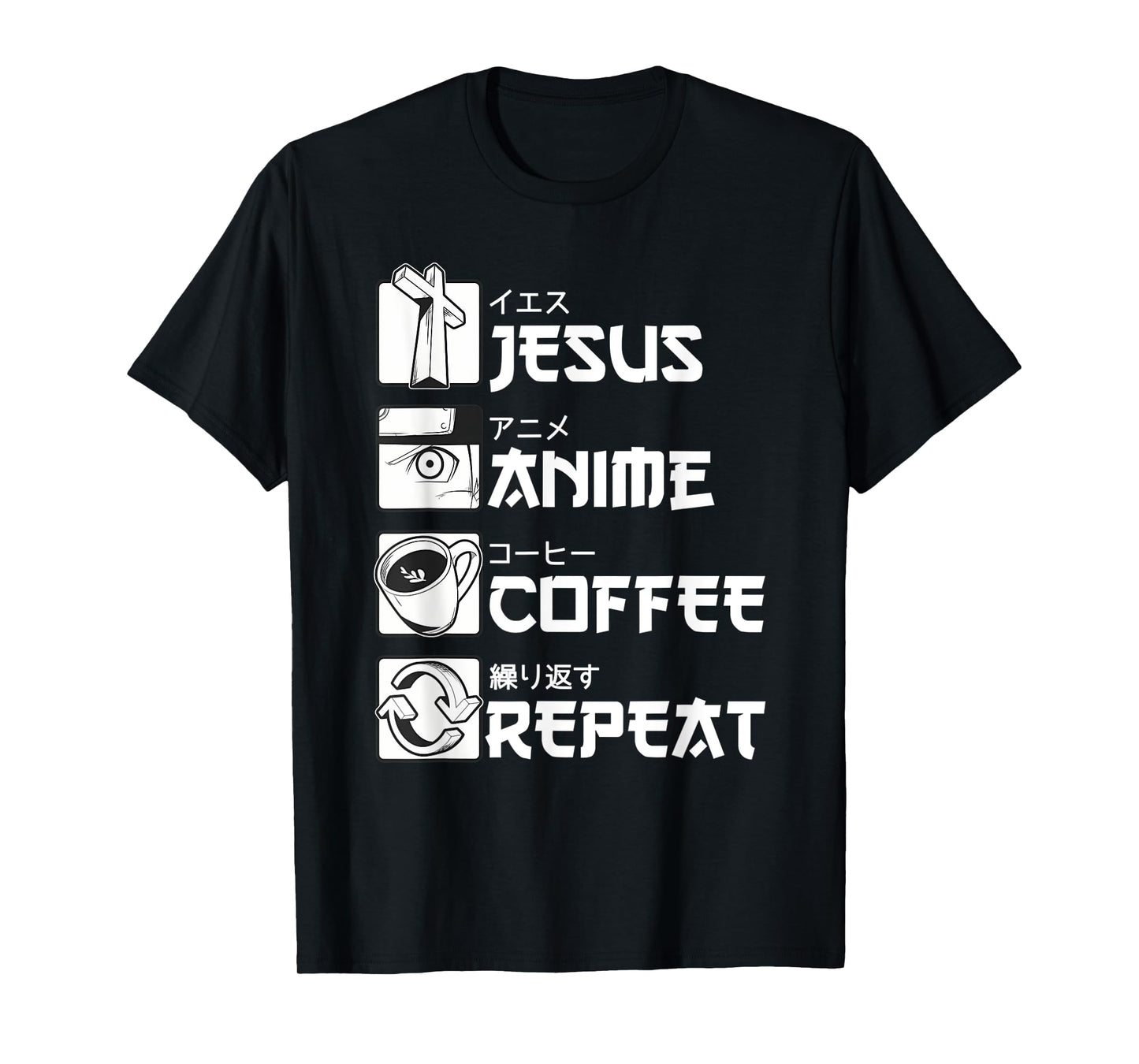 Funny Jesus Anime Coffee Repeat Saying T-Shirt