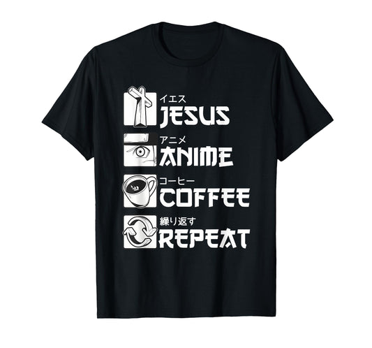 Funny Jesus Anime Coffee Repeat Saying T-Shirt