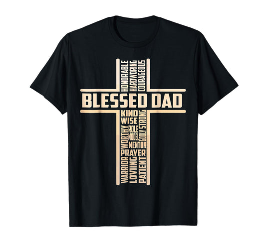 Blessed Dad Fathers Day Cross Christian Papa Pop Husband T-Shirt