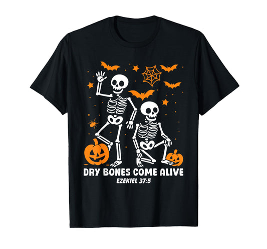 Dancing Skeleton Dry Bones Come Alive Christian Halloween T-Shirt