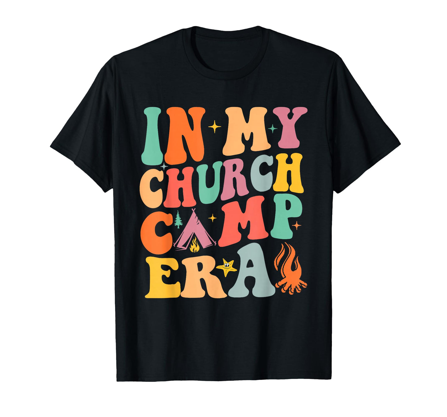 In My Church Camp Era Funny Summer Camping T-Shirt