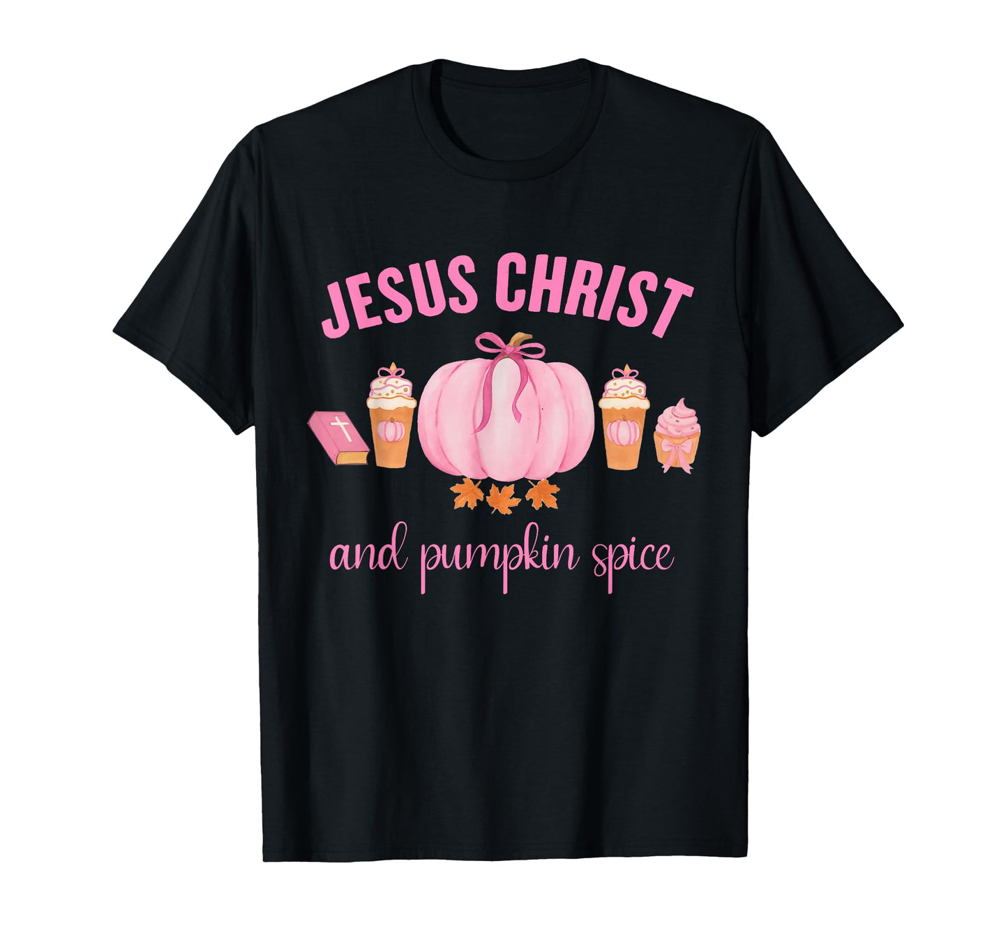 Retro Funny Fall Thanksgiving Jesus Christ and Pumpkin Spice T-Shirt