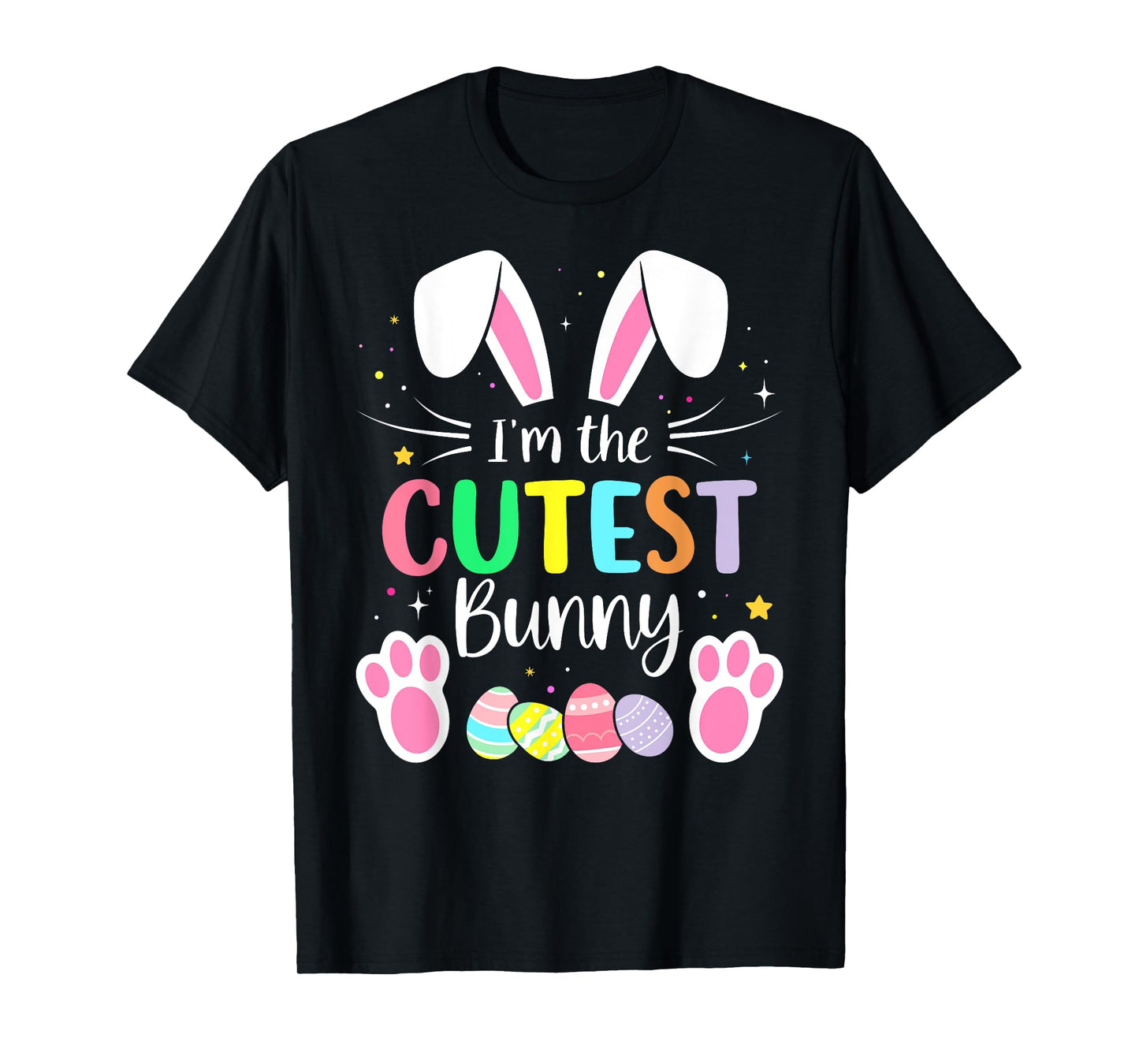 Im the cutest bunny girls boys funny matching easter family T-Shirt