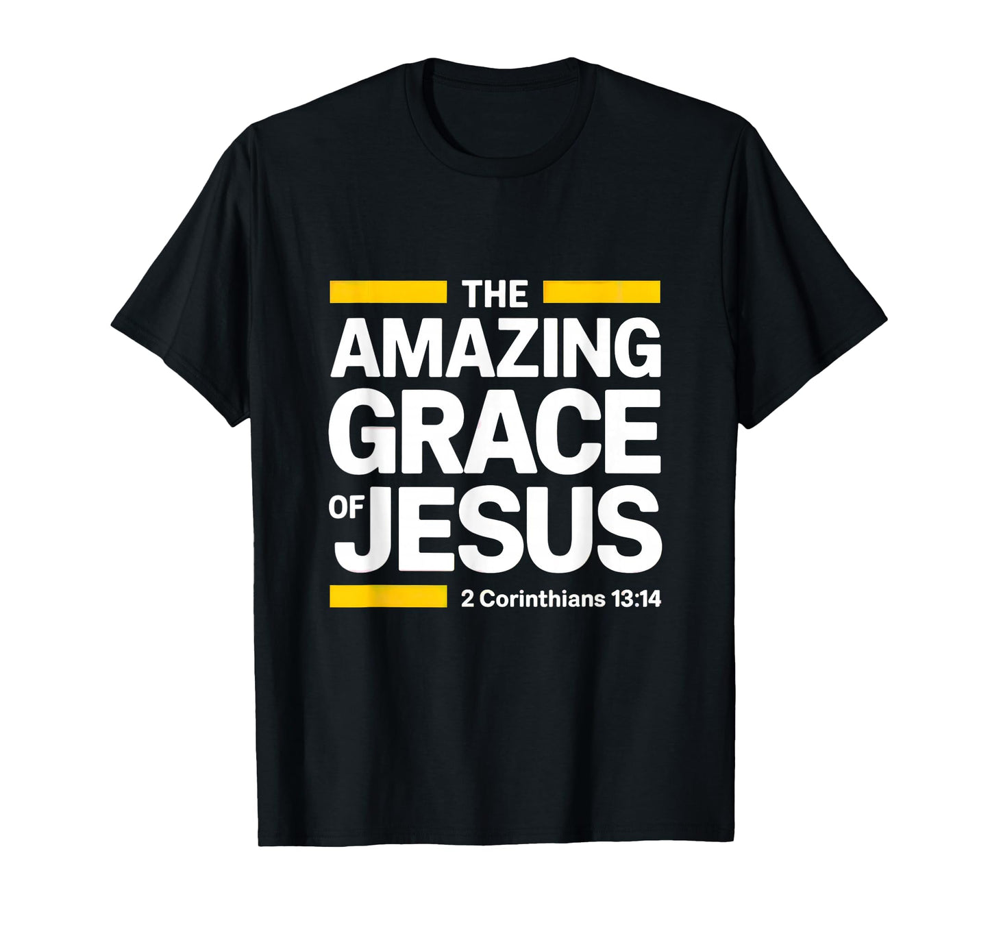 The Amazing Graces of Jesus Christ 2Corinthians 13:14 Bible T-Shirt