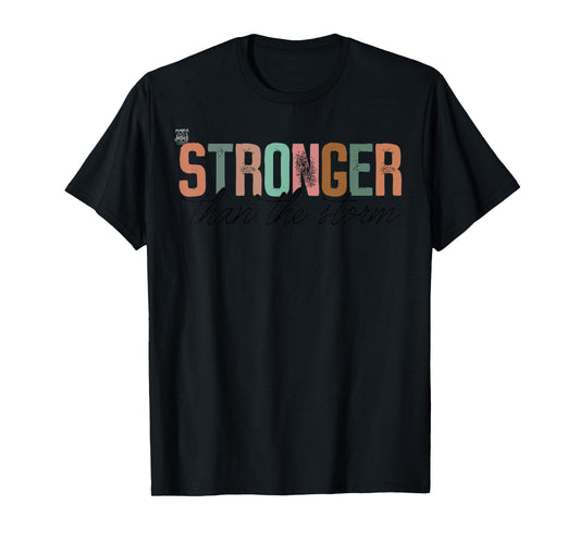 Stronger Than The Storm Christian - Cute Faith Encouragement T-Shirt