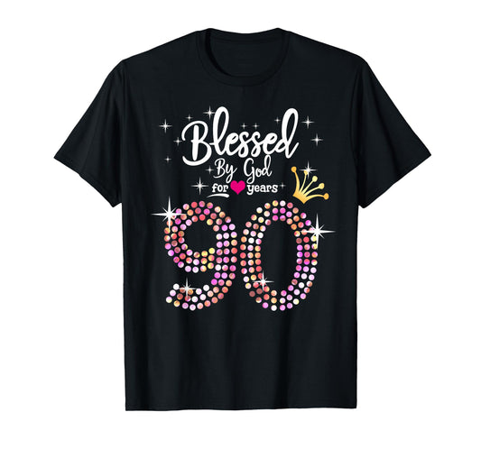 Womens Blessed by God for 90 Years 90th Birthday Anniversary T-Shirt