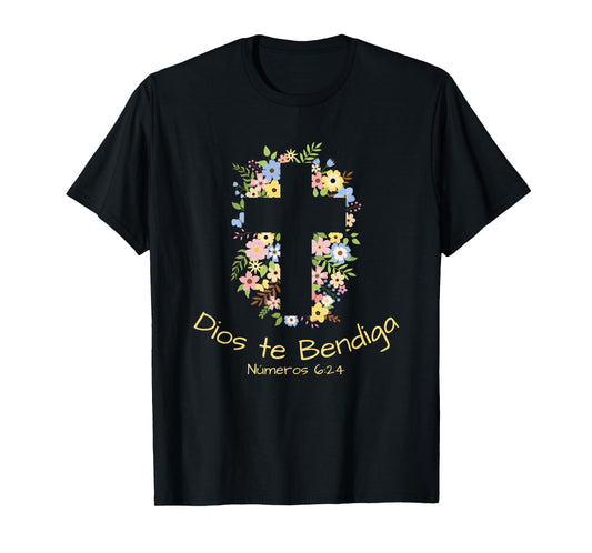 Dios te Bendiga, Christian GOD BLESS YOU, Floral Cross T-Shirt