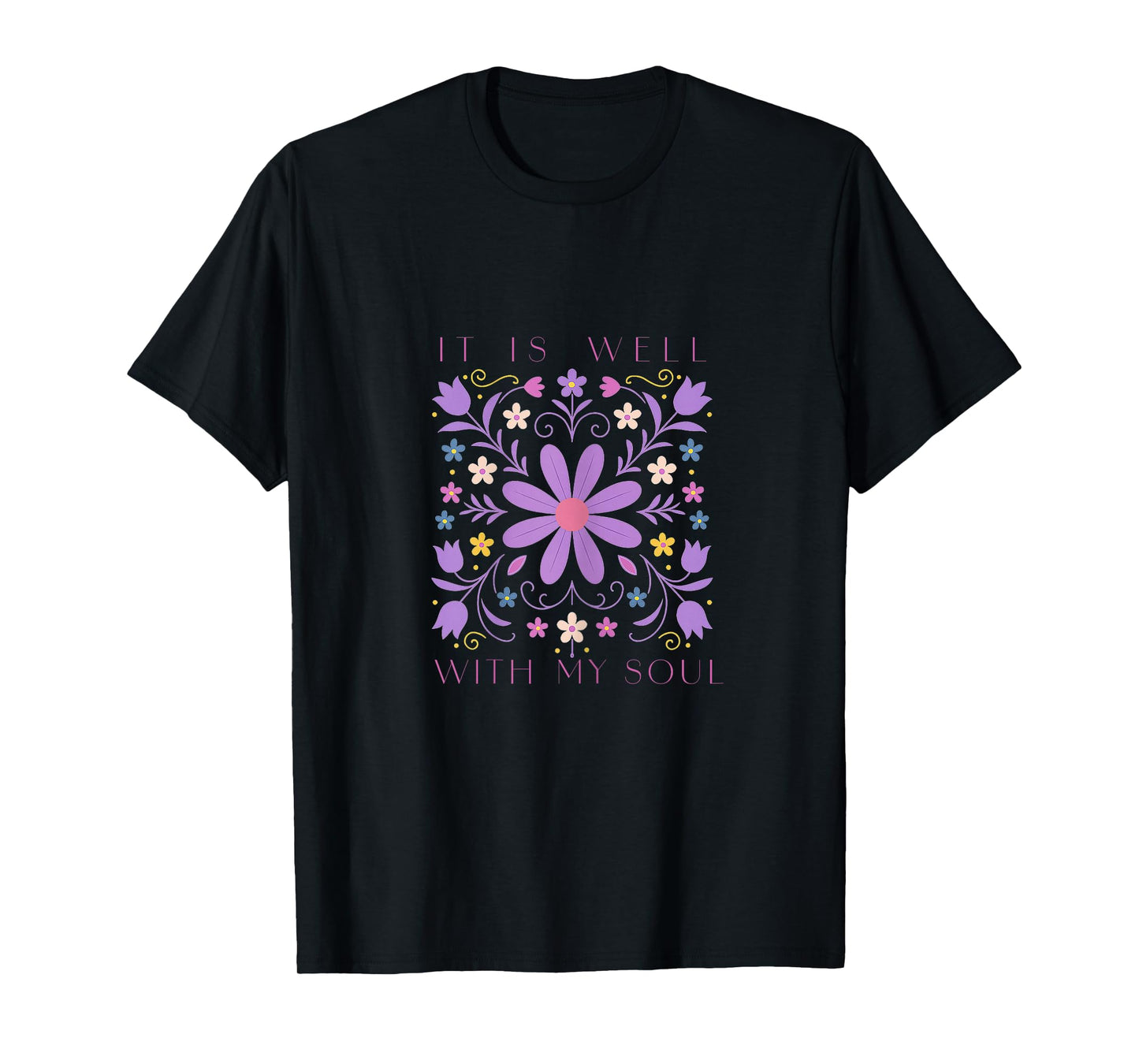 It is Well with My Soul, Women, Youth and Girls T-Shirt