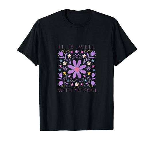 It is Well with My Soul, Women, Youth and Girls T-Shirt