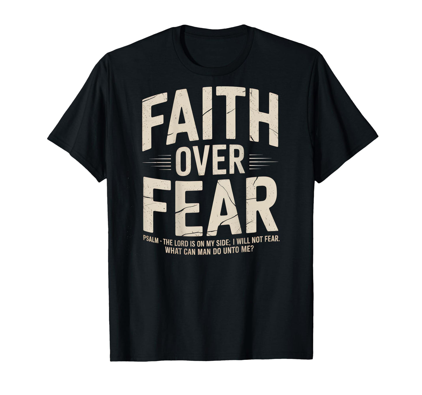 Faith Over Fear Christian Bible God Jesus Christ T-Shirt