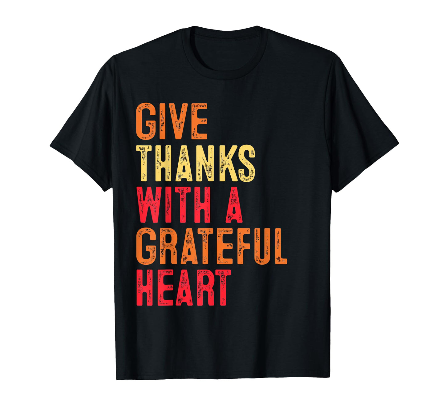 Give Thanks with A Grateful Heart Gifts Thanksgiving Fall T-Shirt