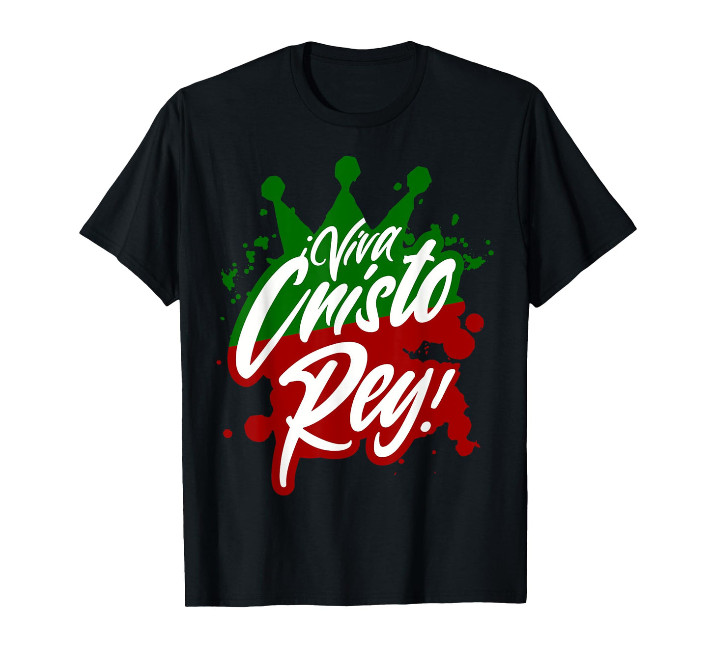 Viva Cristo Rey Cristeros War Mexican Catholic Spanish T-Shirt