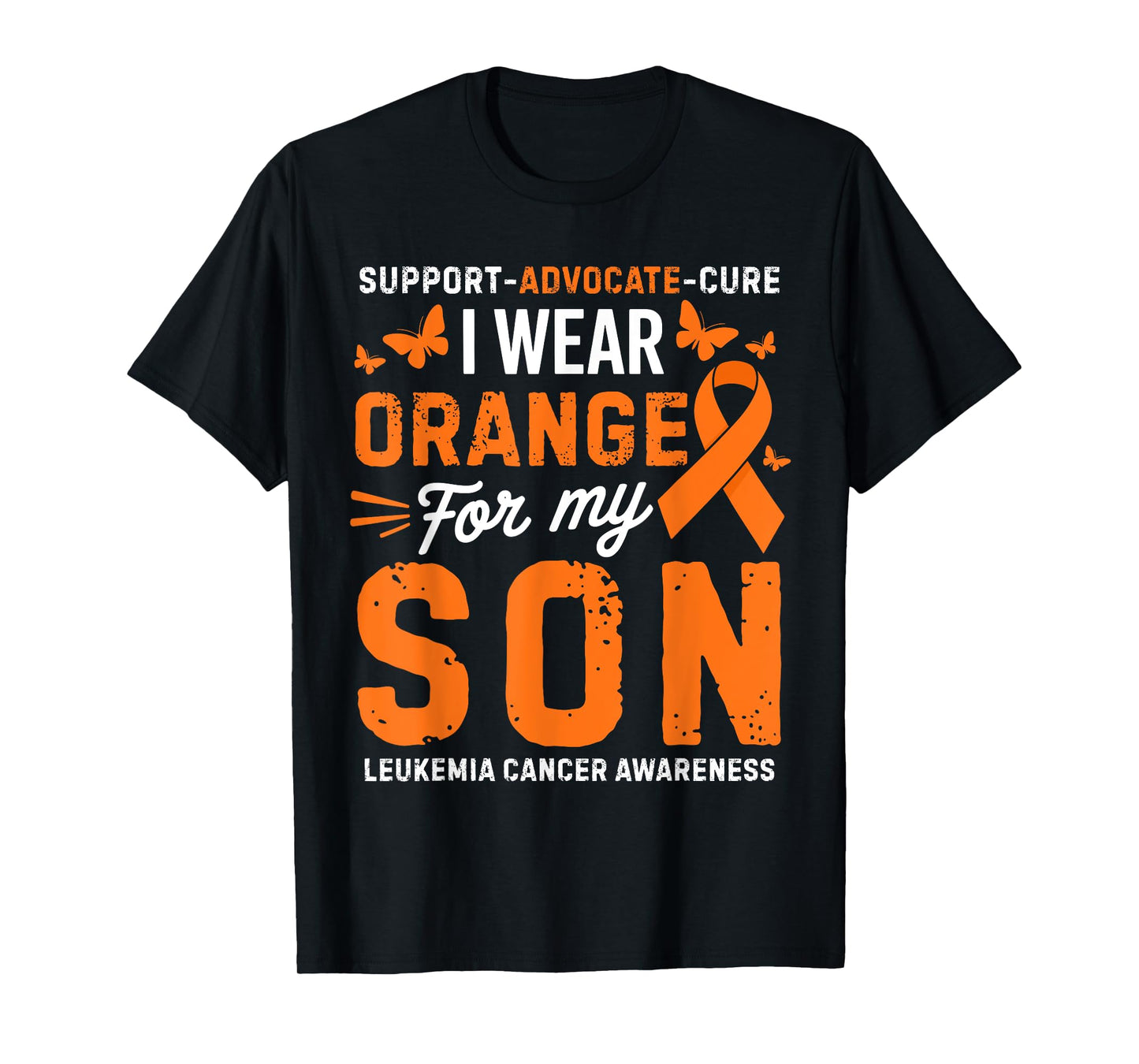 I Wear Orange for Son Leukemia Cancer Awareness T-Shirt