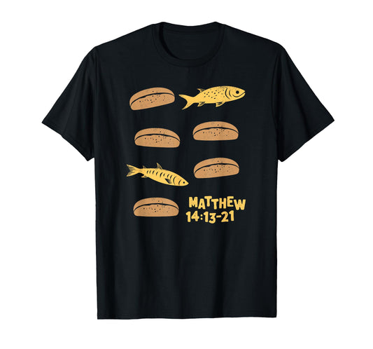 Jesus Feeds The 5000 5 Loaves of Bread 2 Fish Bible Story T-Shirt