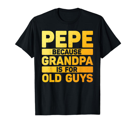 Pepe Design For Grandpa From Grandkids Father's Day Pepe T-Shirt