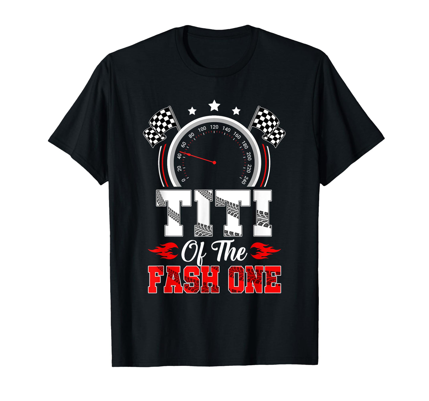 Titi Of The Fast One 1St Birthday Racing Car Family T-Shirt