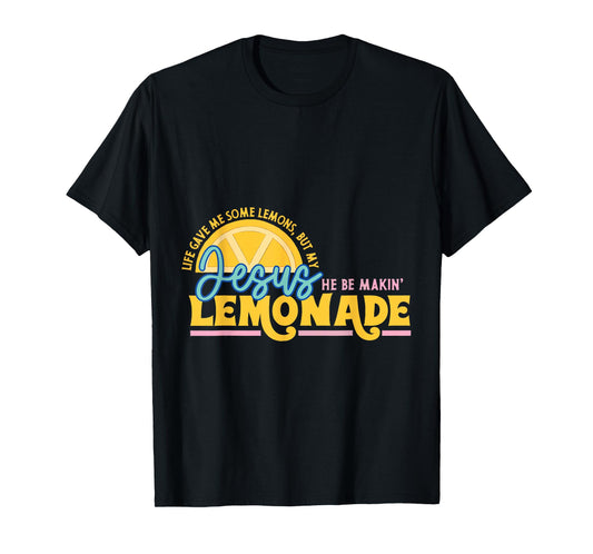 Cute Lemon Jesus Lemonade Life Gave Me Some Lemons God Back T-Shirt