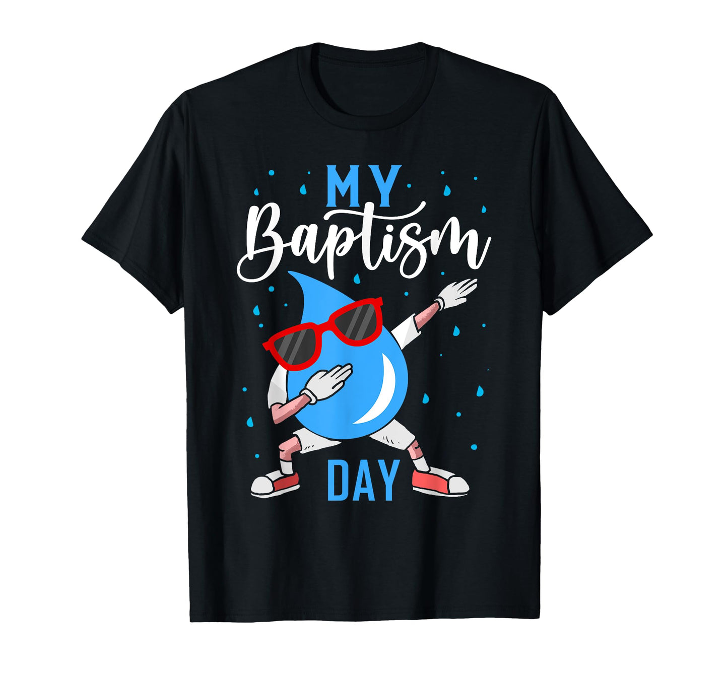 Baptism Dabbing Shirt Christian Shirts God Baptism Baptised T-Shirt