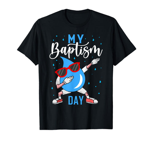 Baptism Dabbing Shirt Christian Shirts God Baptism Baptised T-Shirt