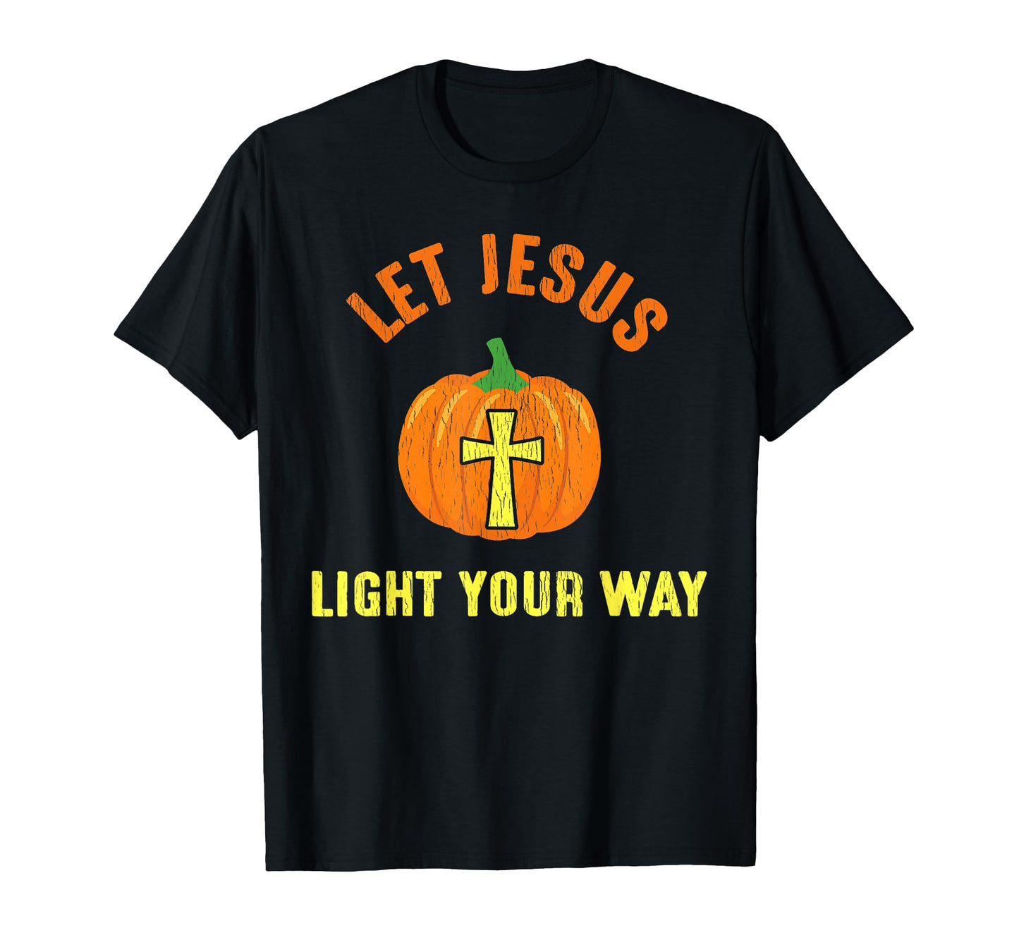 Let Jesus Light Your Way Pumpkin Thanksgiving Christian T-Shirt