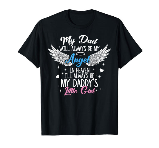 Fathers Day For Dad In Heaven In Loving Memory Of My Dad T-Shirt