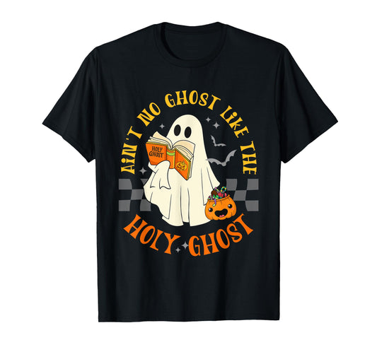 Retro Ain't No Ghost Like The Holy Ghost Halloween Christian T-Shirt