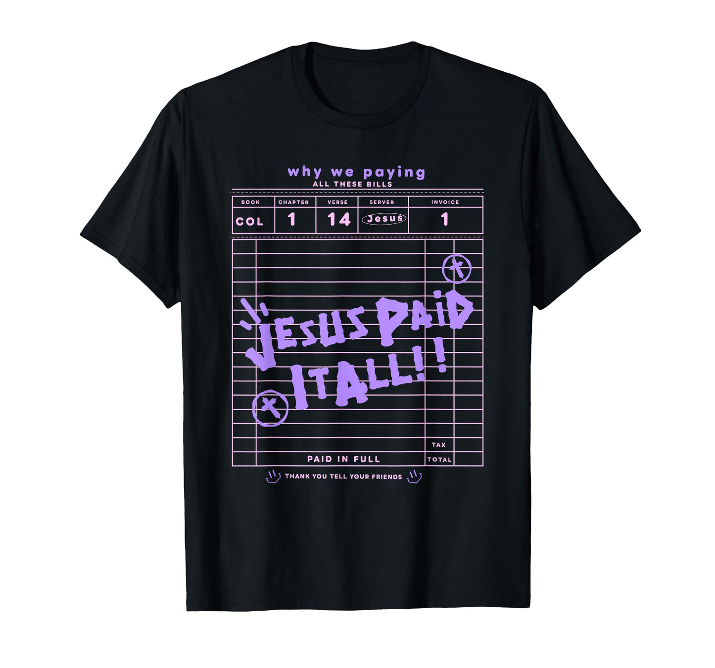 Jesus Paid It All T-Shirt