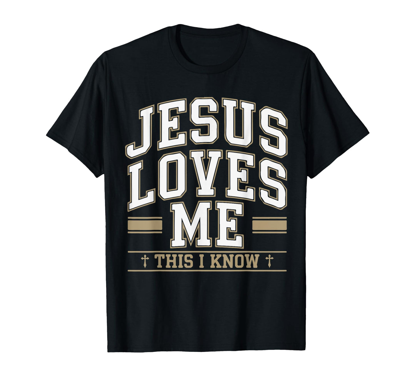Jesus Love Me This I Know Christian Men God Son Good Toddler T-Shirt