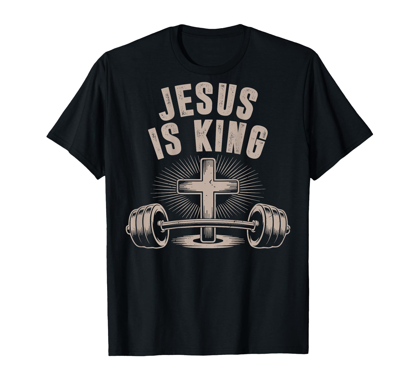 Jesus is King Barbell Cross Funny Christian Workout Gym Men T-Shirt