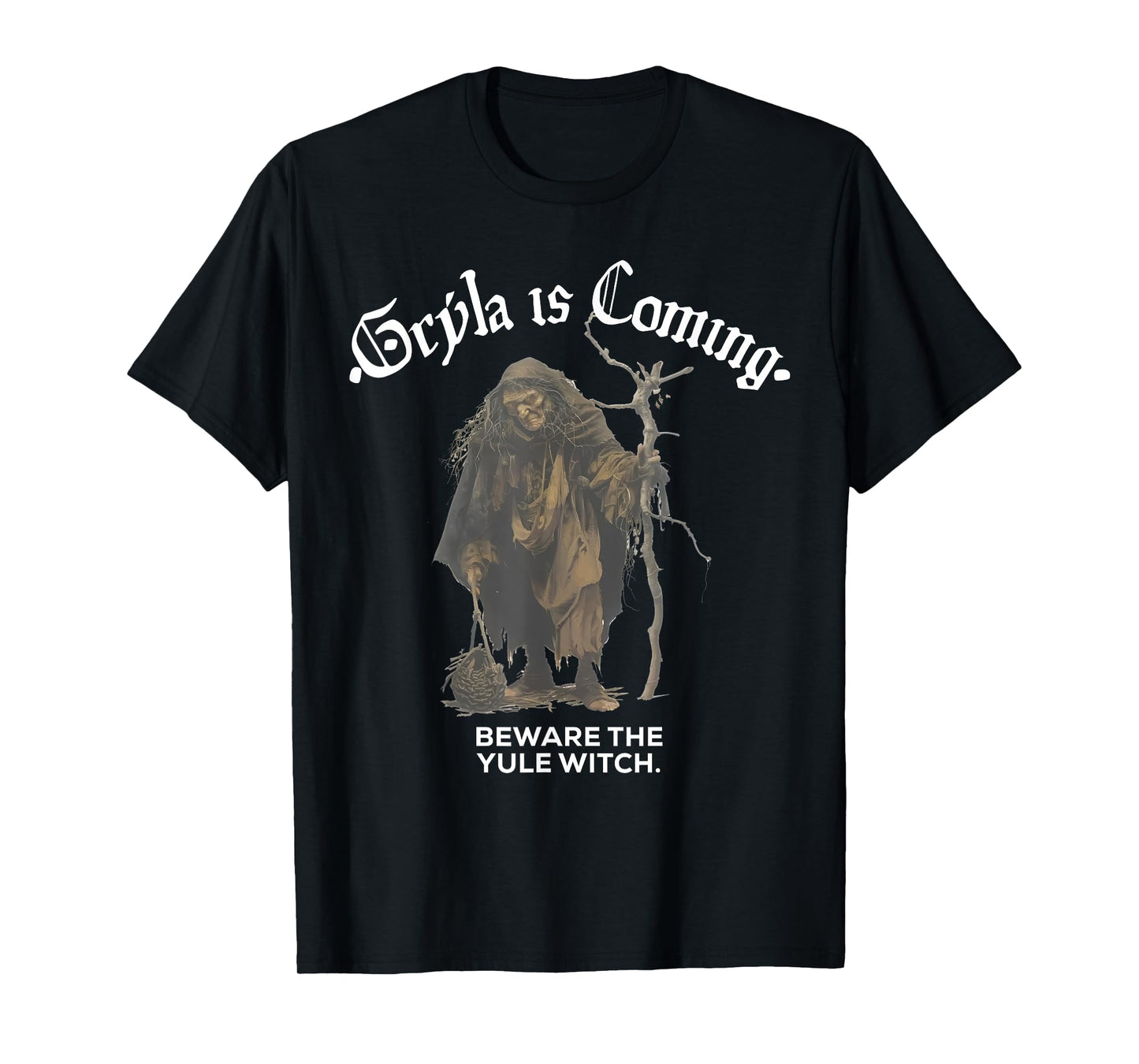Gryla Is Coming Beware The Yule Witch Icelandic Christmas T-Shirt