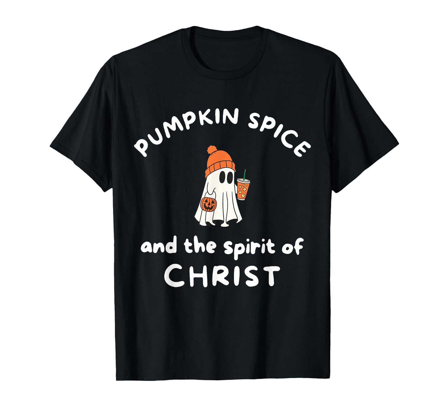 Pumpkin Spice and The Spirit of Jesus Christ Ghost Halloween T-Shirt