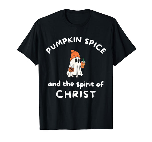 Pumpkin Spice and The Spirit of Jesus Christ Ghost Halloween T-Shirt