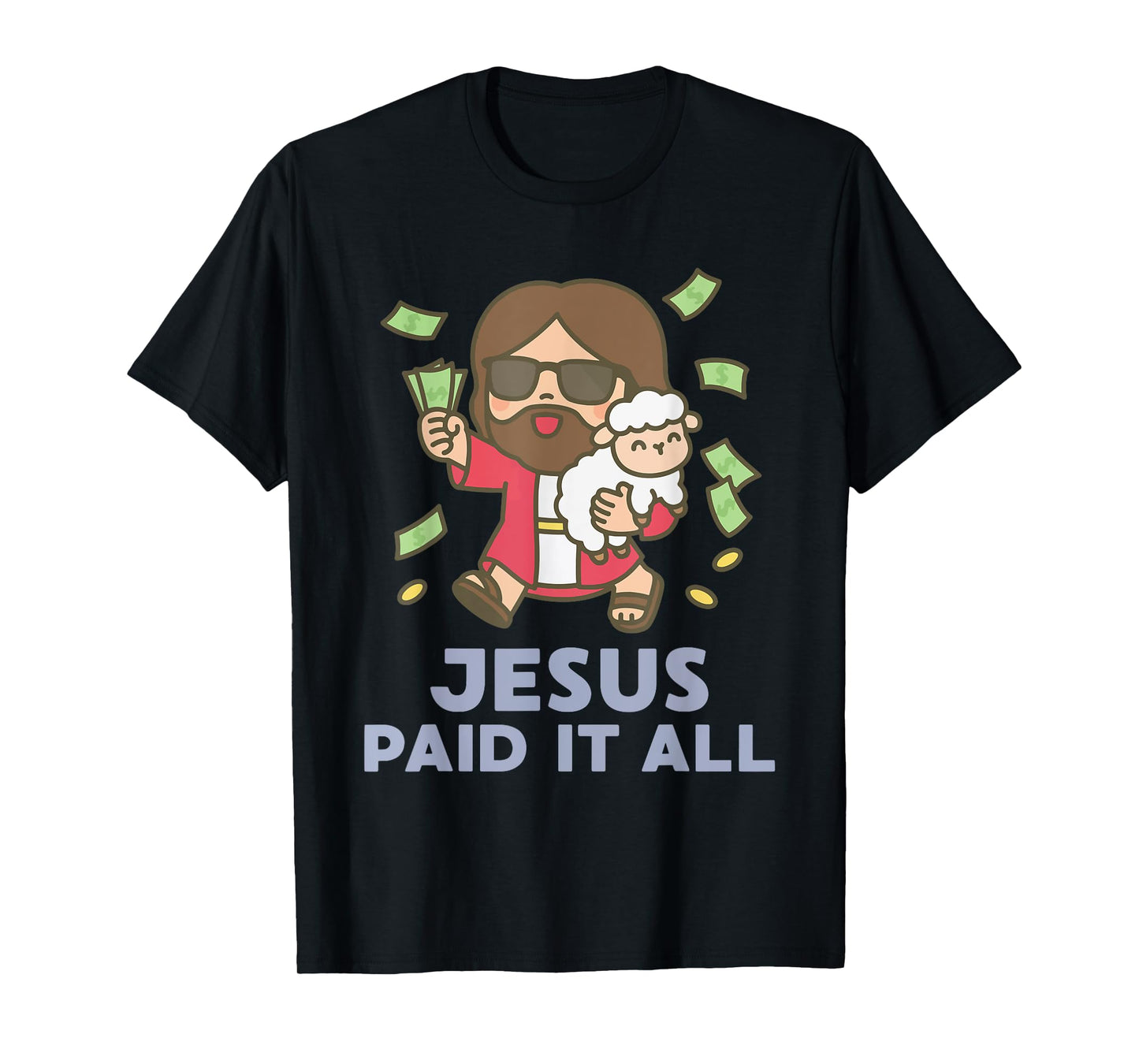 Jesus Paid It All Faith Cross Christian Funny T-Shirt
