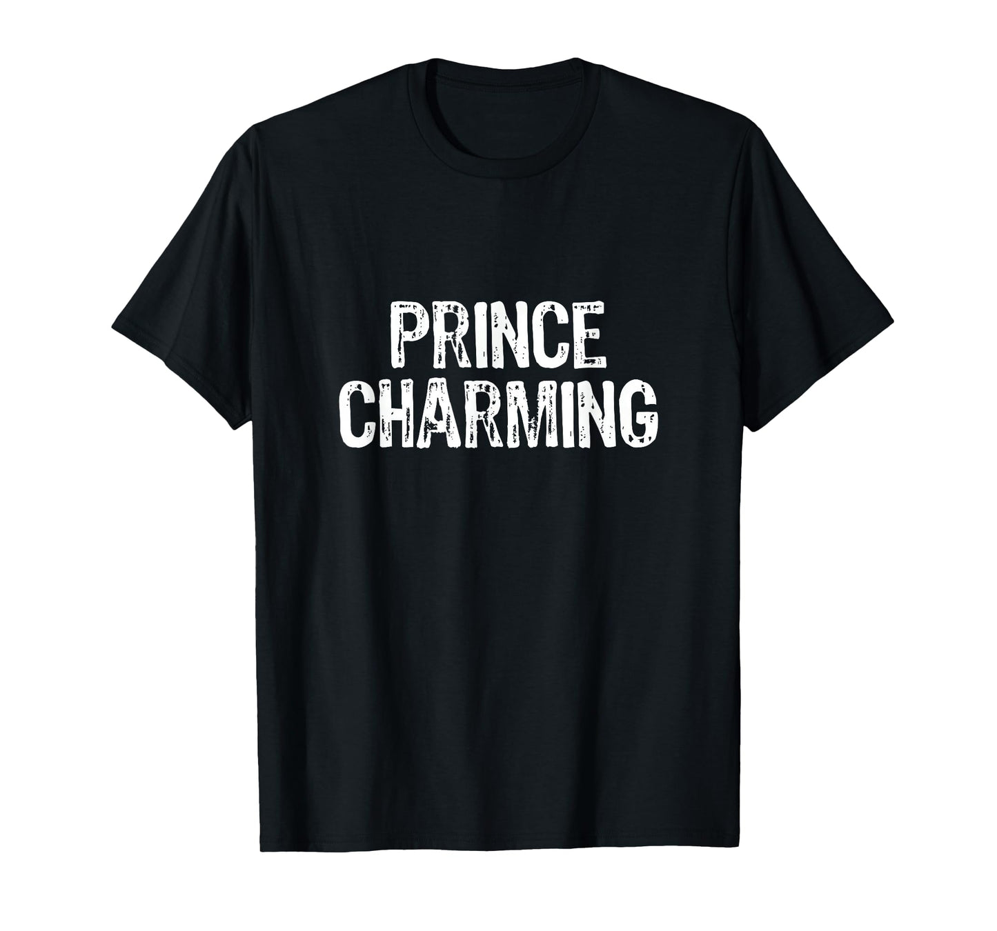 Prince Charming Fairytale Funny Sarcastic Fairy Tale Costume T-Shirt