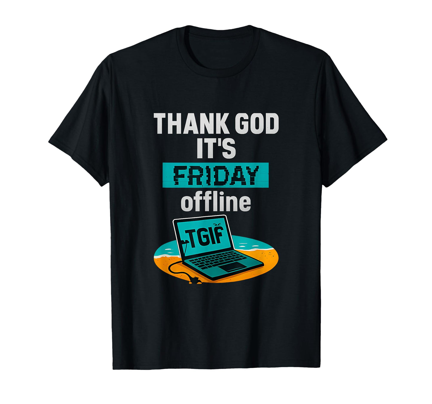 Thank God It’s Friday Offline Beach Laptop Graphic T-Shirt
