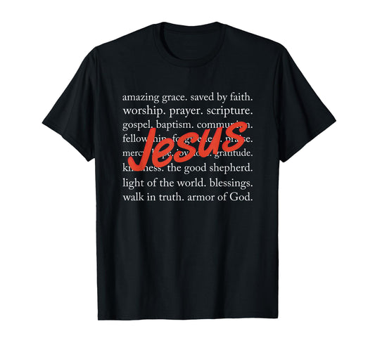Jesus Amazing Grace Saved by Faith Worship T-Shirt