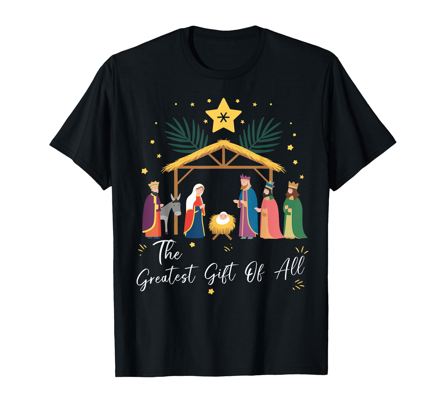The Greatest Gift For All Christmas Nativity Jesus Christian T-Shirt