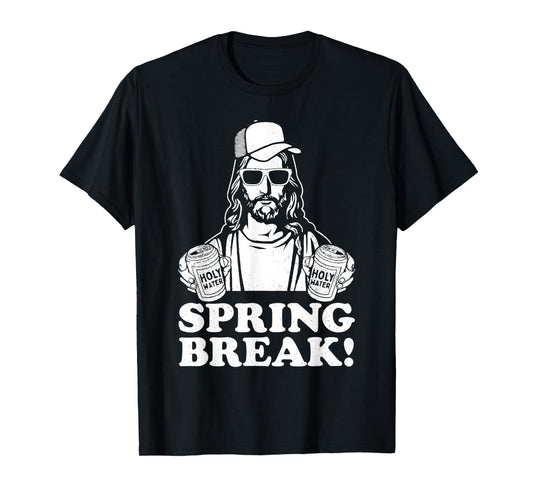 Funny Spring Break Jesus Christian Beer Drinking Vacation T-Shirt