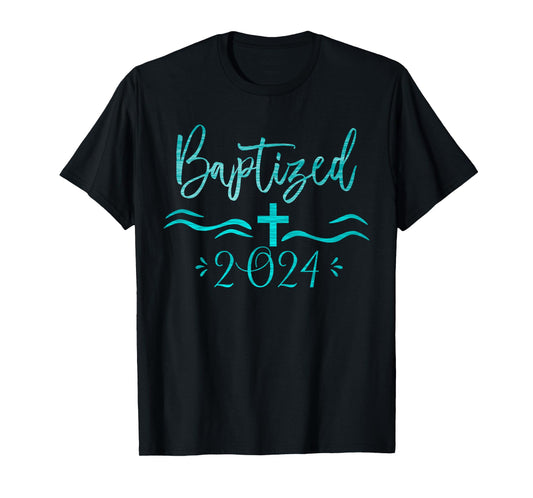 Baptized in Christ 2024 New Christian Bible Baptism T-Shirt