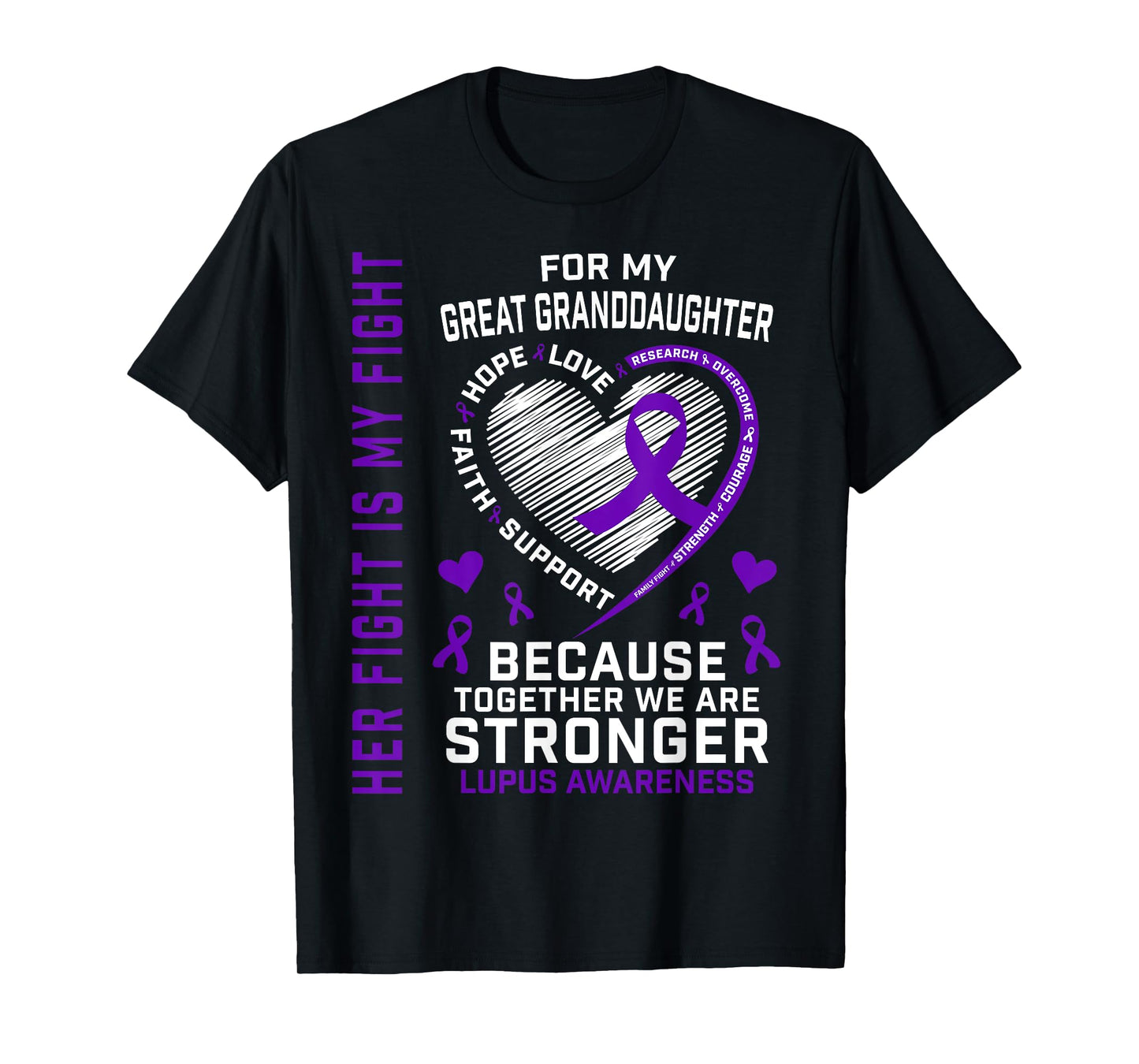 Purple Her Fight Great Granddaughter Lupus Awareness Month T-Shirt