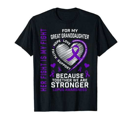 Purple Her Fight Great Granddaughter Lupus Awareness Month T-Shirt